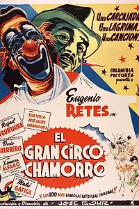 Главный постер фильма «Большой цирк Чаморро (1955)»