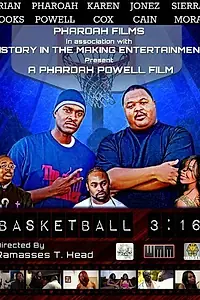 Постер к фильму «Basketball 3:16 (2014)»