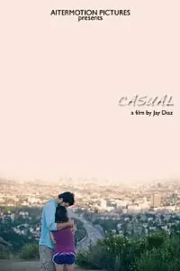 Постер к сериалу «Casual: The Series (2010)»