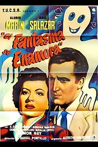 Главный постер фильма «El fantasma se enamora (1953)»