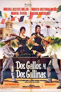Постер к фильму «Dos gallos y dos gallinas (1963)»