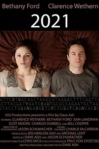 Постер к фильму «2021 (2013)»