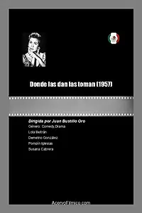 Главный постер фильма «Donde las dan las toman (1957)»