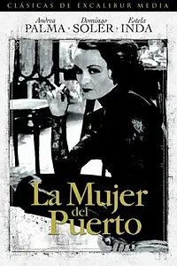 Главный постер фильма «Женщина из порта (1949)»
