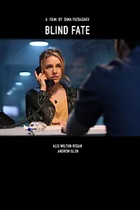 Постер к фильму «Слепая судьба (2012)»