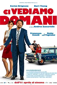 Главный постер фильма «Увидимся завтра (2013)»