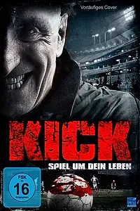 Постер к фильму «Kick (2015)»