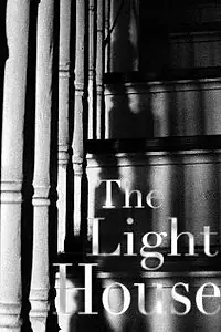 Постер к фильму «The Light House (2011)»
