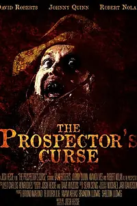 Постер к фильму «The Prospector's Curse (2012)»
