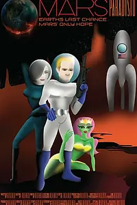 Постер к фильму «Mars Paradisio»
