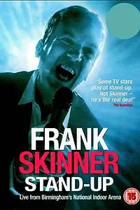 Главный постер фильма «Фрэнк Скиннер: Вживую из NIA (2007)»