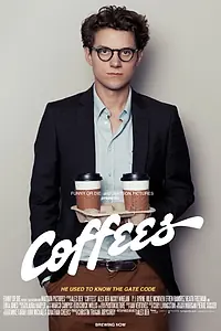 Постер к фильму «Coffees (2012)»