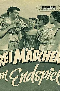 Постер к фильму «Drei Mädchen im Endspiel (1956)»