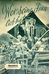 Главный постер фильма «Wer seine Frau lieb hat (1955)»