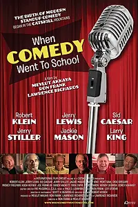 Главный постер фильма «When Comedy Went to School (2013)»