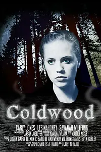 Постер к фильму «Coldwood (2012)»