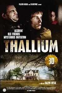 Постер к фильму «Thallium (2012)»