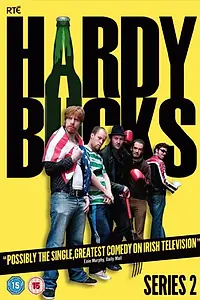 Постер к сериалу «Hardy Bucks (2010)»