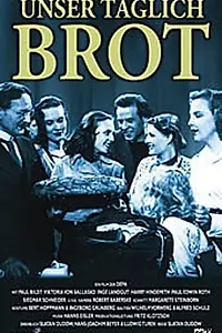 Постер к фильму «Хлеб наш насущный (1949)»