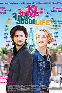 Постер к фильму «10 вещей, которые я ненавижу в жизни (2014)»