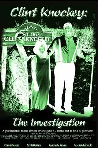 Главный постер фильма «Clint Knockey: The Investigation (2012)»