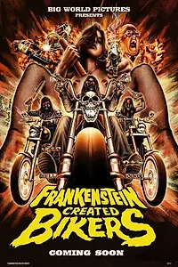 Главный постер фильма «Франкенштейн, создавший байкеров (2016)»