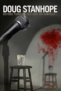 Главный постер фильма «Даг Стэнхоуп: Прежде чем наставить пистолет на себя (2012)»