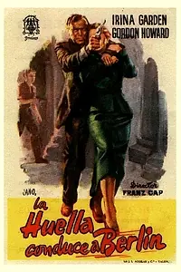 Постер к фильму «Die Spur führt nach Berlin (1952)»