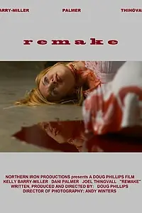 Постер к фильму «Remake (2012)»