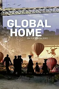 Постер к фильму «Global Home (2012)»