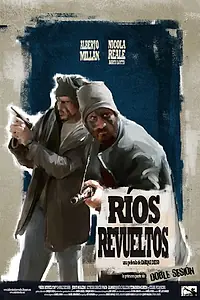 Постер к фильму «Ríos revueltos (2012)»