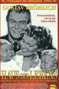 Постер к фильму «Haus des Lebens (1952)»