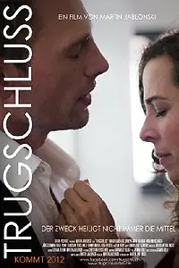 Постер к фильму «Trugschluss (2013)»