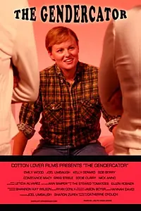 Главный постер фильма «The Gendercator (2007)»