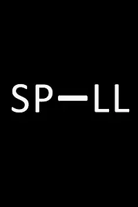 Постер к фильму «Spill (2013)»