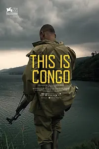 Постер к фильму «This Is Congo (2017)»