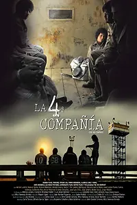 Постер к фильму «La 4ª Compañía (2016)»