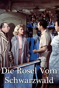 Постер к фильму «Die Rosel vom Schwarzwald (1956)»