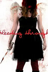 Постер к фильму «Bleeding Through (2012)»