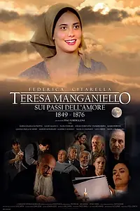 Постер к фильму «Teresa Manganiello, sui passi dell'amore (2012)»