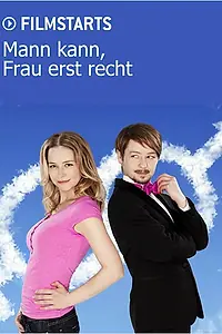 Главный постер фильма «Мужчина может, женщина тем более (2012)»