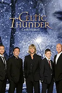 Главный постер фильма «Celtic Thunder: Рождество (2009)»