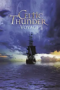 Постер к фильму «Celtic Thunder: Voyage (2012)»