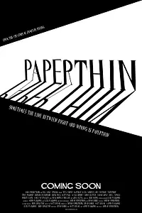 Постер к фильму «Paperthin (2012)»