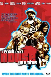 Главный постер фильма «I Wish I Had a House Like This (2007)»