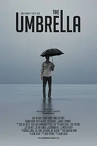 Главный постер фильма «The Umbrella (2016)»