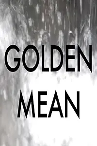 Постер к фильму «Golden Mean (2014)»