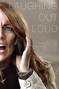 Постер к фильму «Laughing Out Loud (2012)»