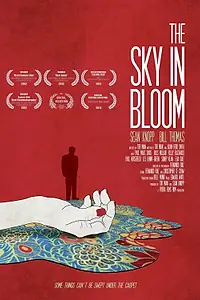 Главный постер фильма «The Sky in Bloom (2013)»
