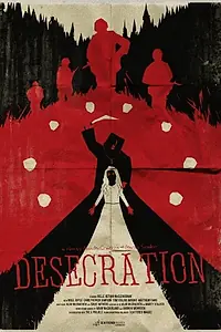 Постер к фильму «Desecration (2012)»